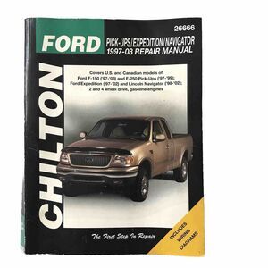 Chilton Ford 26666 Pick-Ups Expedition/Lincoln Navigator Repair Manual 1997-2003